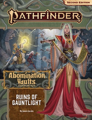 Pathfinder Adventure Path: Ruins of Gauntlight (Abomination Vaults 1 of 3)